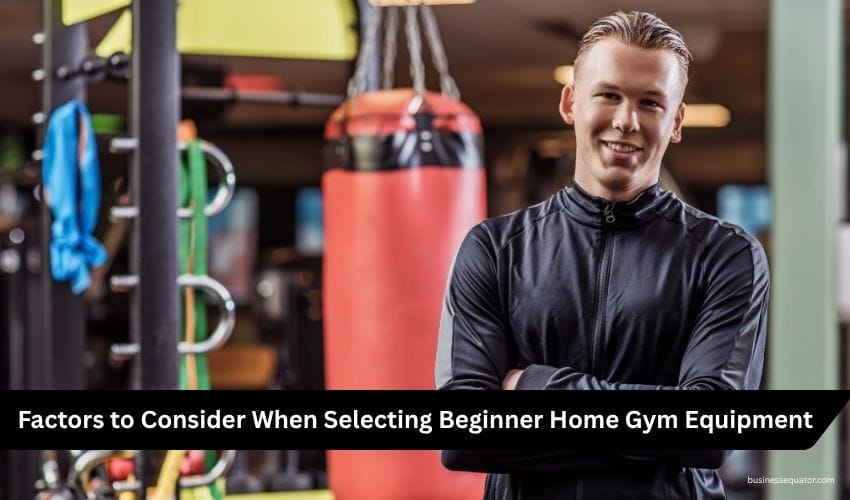 Best Home Gym Equipment for Beginners Affordable Fitness Equipment and Home Gym Setup Ideas