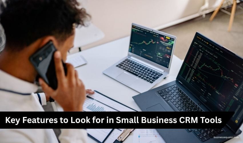 Best CRM Software for Small Business – Compare Tools & Features