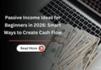 Passive Income Ideas for Beginners in 2026 Smart Ways to Create Cash Flow