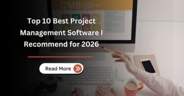 Top 10 Best Project Management Software I Recommend for 2026